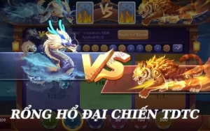 Game rồng hổ đại chiến tdtc được săn đón trên thị trường