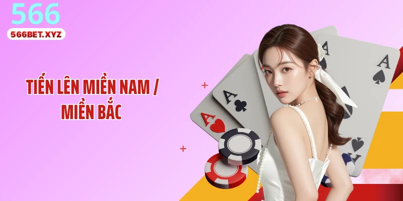 Tiến Lên Miền Nam / Miền Bắc: So Sánh Luật Chơi Dễ Hiểu